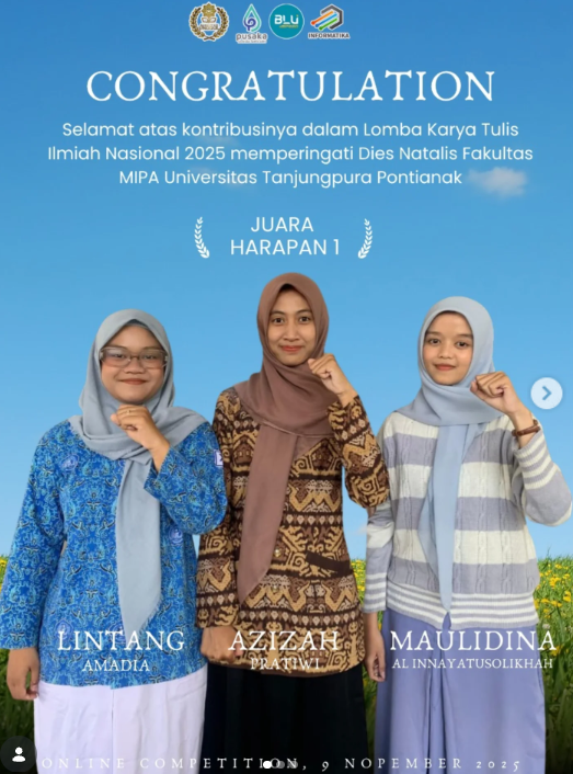 Trio Azizah, Naya dan Lintang raih Juara Harapan 1 LKTI Nasional Dies Natalis FMIPA UNTAN 2025